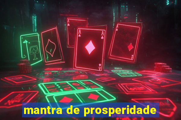 mantra de prosperidade